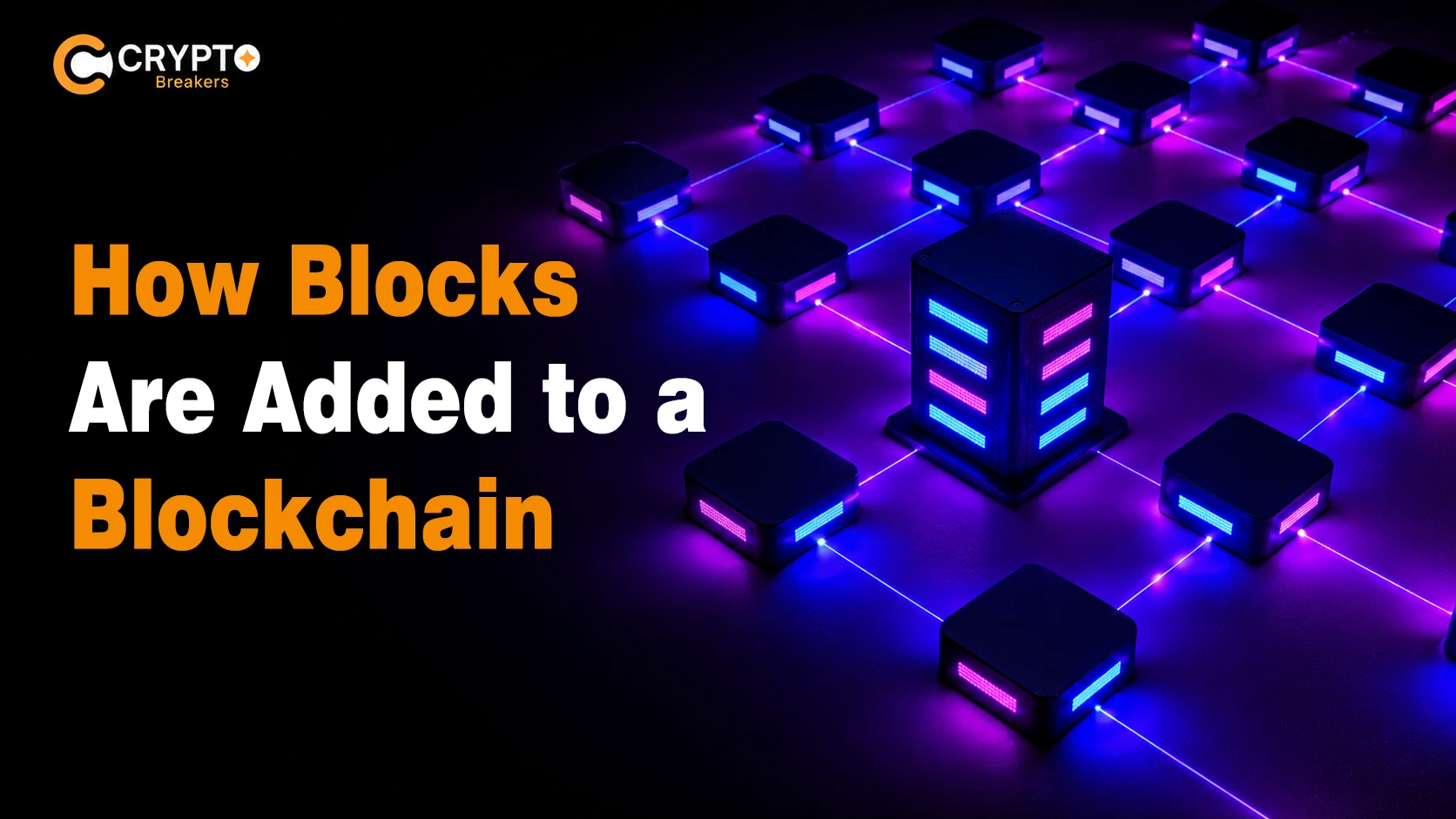 How Blocks Are Added to a Blockchain: Structure & Types